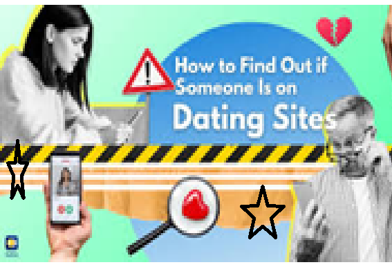 How To Find Out If Someone Is Registered on a Dating Site for Free?